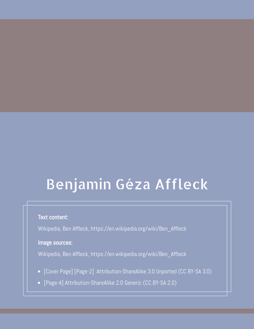 Biography template: Benjamin Géza Affleck Biography (Created by Visual Paradigm Online's Biography maker)