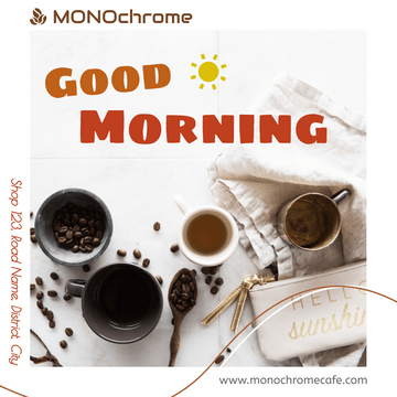 Editable instagramposts template:Cafe Good Morning Instagram Post