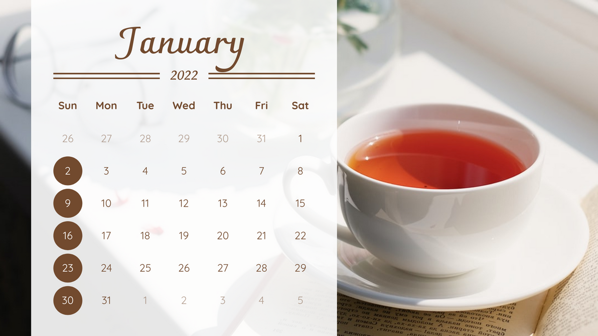 Calendar template: Tea Time Calendar 2022 (Created by Visual Paradigm Online's Calendar maker)