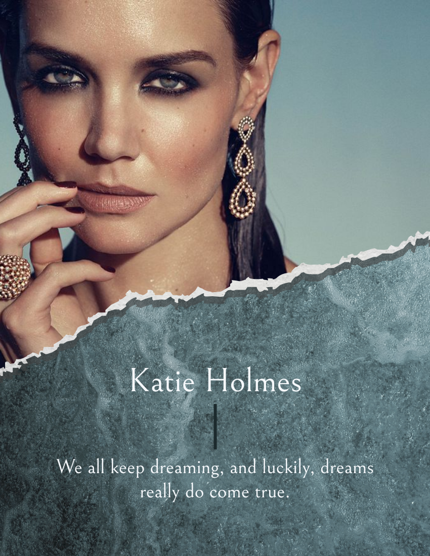 Quote template: We all keep dreaming, and luckily, dreams really do come true. – Katie Holmes (Created by Visual Paradigm Online's Quote maker)