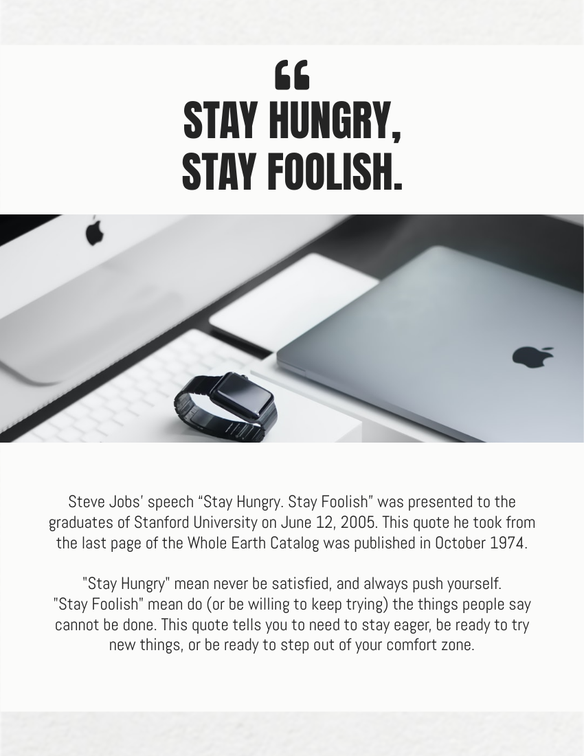 Quote 模板。 Stay hungry, stay foolish. – Steve Jobs (由 Visual Paradigm Online 的Quote軟件製作)