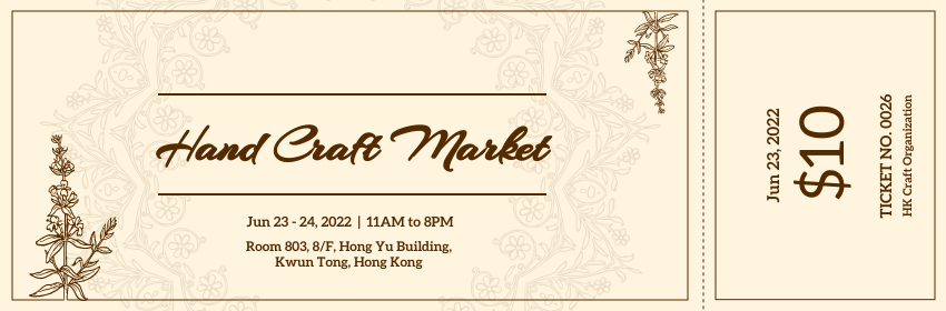 Ticket template: Ticket for Hand Craft Market (Created by Visual Paradigm Online's Ticket maker)