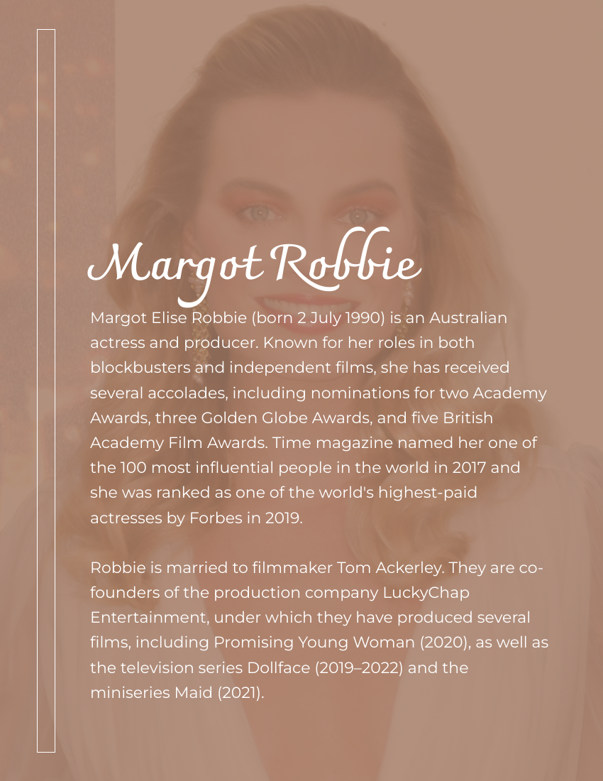 Biography template: Margot Robbie Biography (Created by Visual Paradigm Online's Biography maker)
