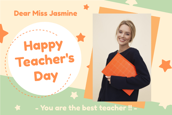 Greeting Card template: Happy Teacher's Day Greeting Card With Photo (Created by Visual Paradigm Online's Greeting Card maker)