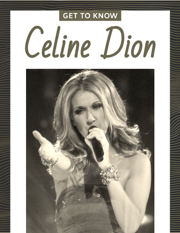 Biography template: Celine Dion Biography (Created by Visual Paradigm Online's Biography maker)