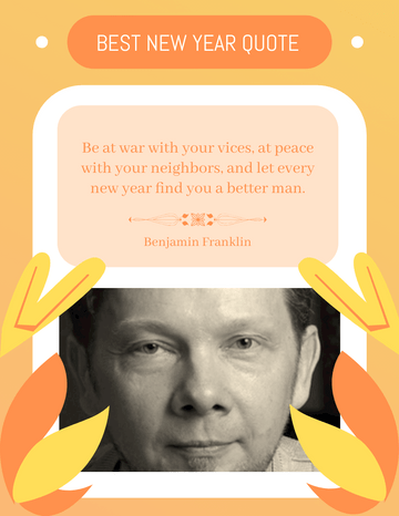 Quote 模板。Be at war with your vices, at peace with your neighbors, and let every new year find you a better man. —Benjamin Franklin (由 Visual Paradigm Online 的Quote软件制作)