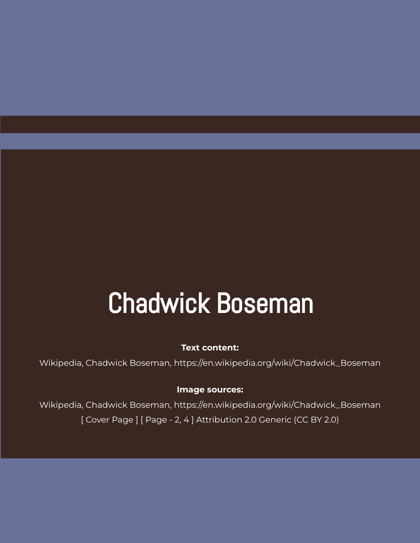 Biography template: Chadwick Boseman Biography (Created by Visual Paradigm Online's Biography maker)