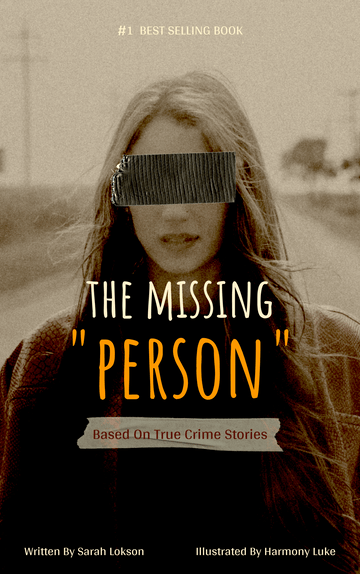 書籍封面 模板。 Missing Person Crime Novel Book Cover (由 Visual Paradigm Online 的書籍封面軟件製作)
