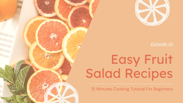 YouTube Thumbnail template: Easy Fruit Salad Recipes YouTube Thumbnail  (Created by Visual Paradigm Online's YouTube Thumbnail maker)