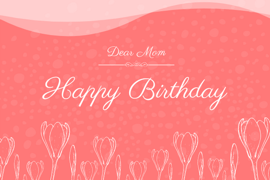 Editable greetingcards template:Happy Birthday Mom Greeting Card