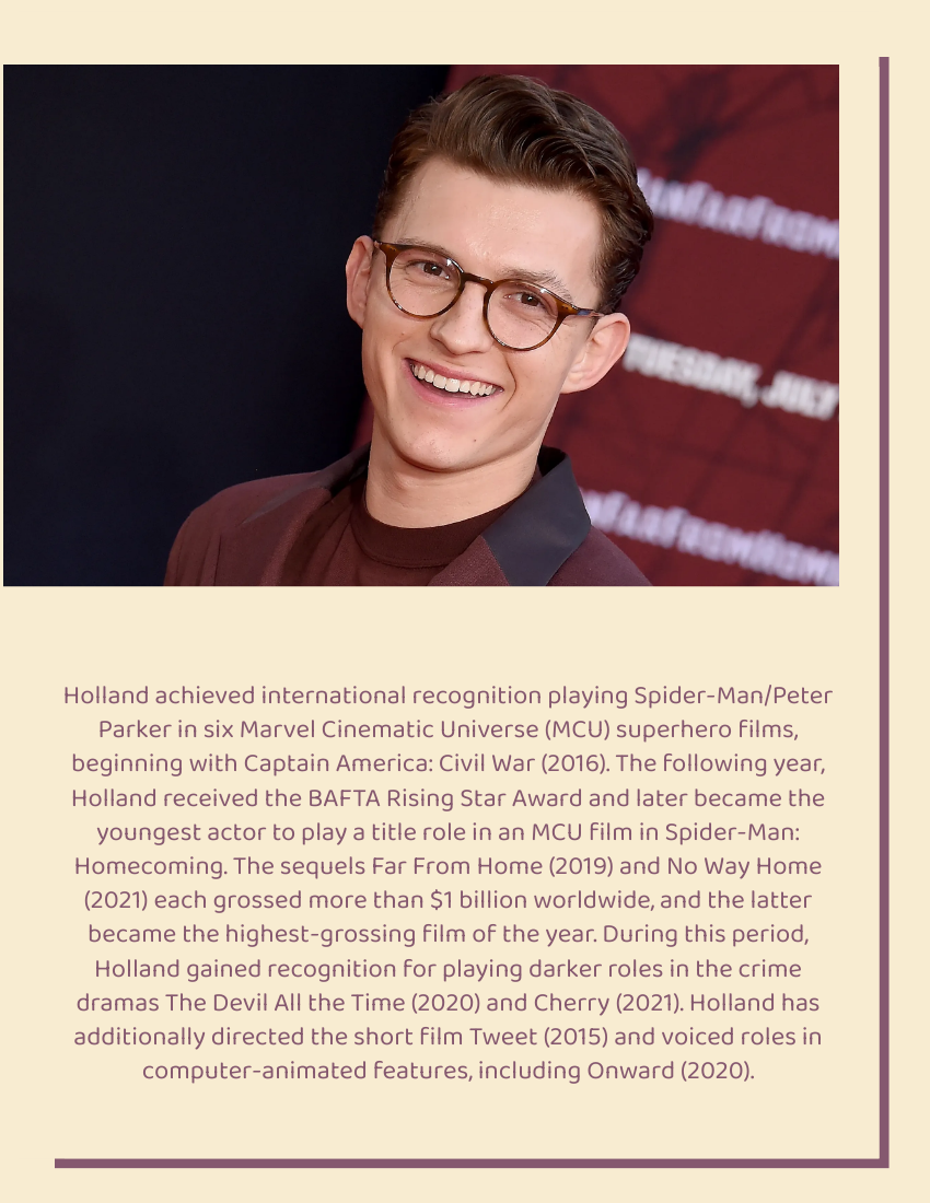 Biography template: Tom Holland Biography (Created by Visual Paradigm Online's Biography maker)