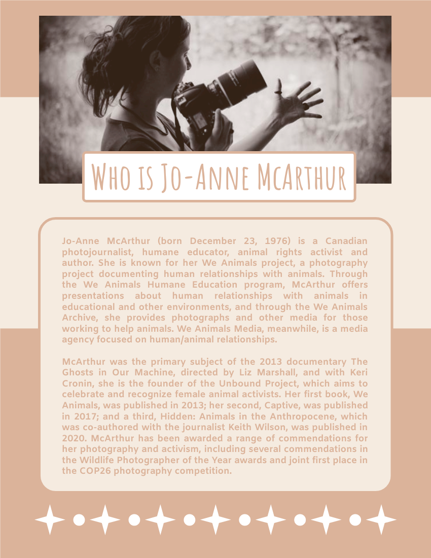 Biography template: Jo-Anne McArthur Biography (Created by Visual Paradigm Online's Biography maker)