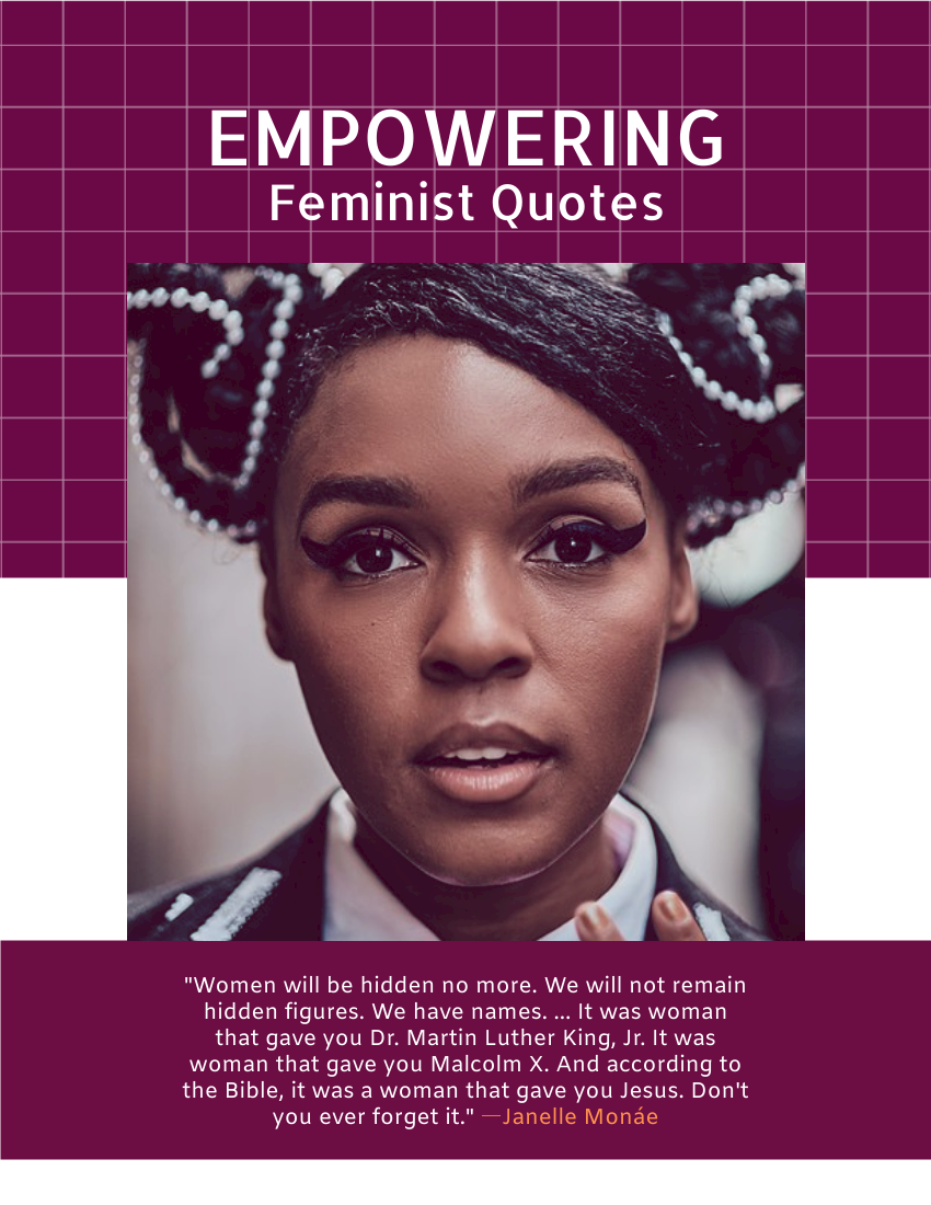 Quote 模板。Women will be hidden no more. We will not remain hidden figures. We have names. ―Janelle Monáe (由 Visual Paradigm Online 的Quote软件制作)