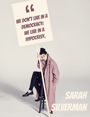 Quotes 模板。 We don't live in a democracy; we live in hypocrisy. - Sarah Silverman (由 Visual Paradigm Online 的Quotes軟件製作)