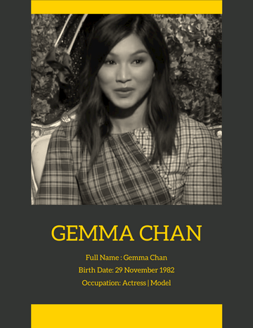 Biography template: Gemma Chan Biography (Created by Visual Paradigm Online's Biography maker)