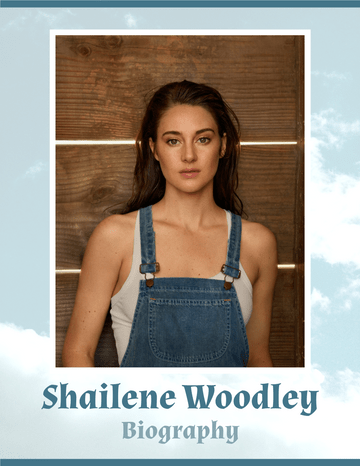 Biography template: Shailene Woodley Biography (Created by Visual Paradigm Online's Biography maker)