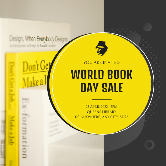 Invitation template: Yellow And Grey Circle World Book Day Sale Invitation (Created by InfoART's Invitation maker)