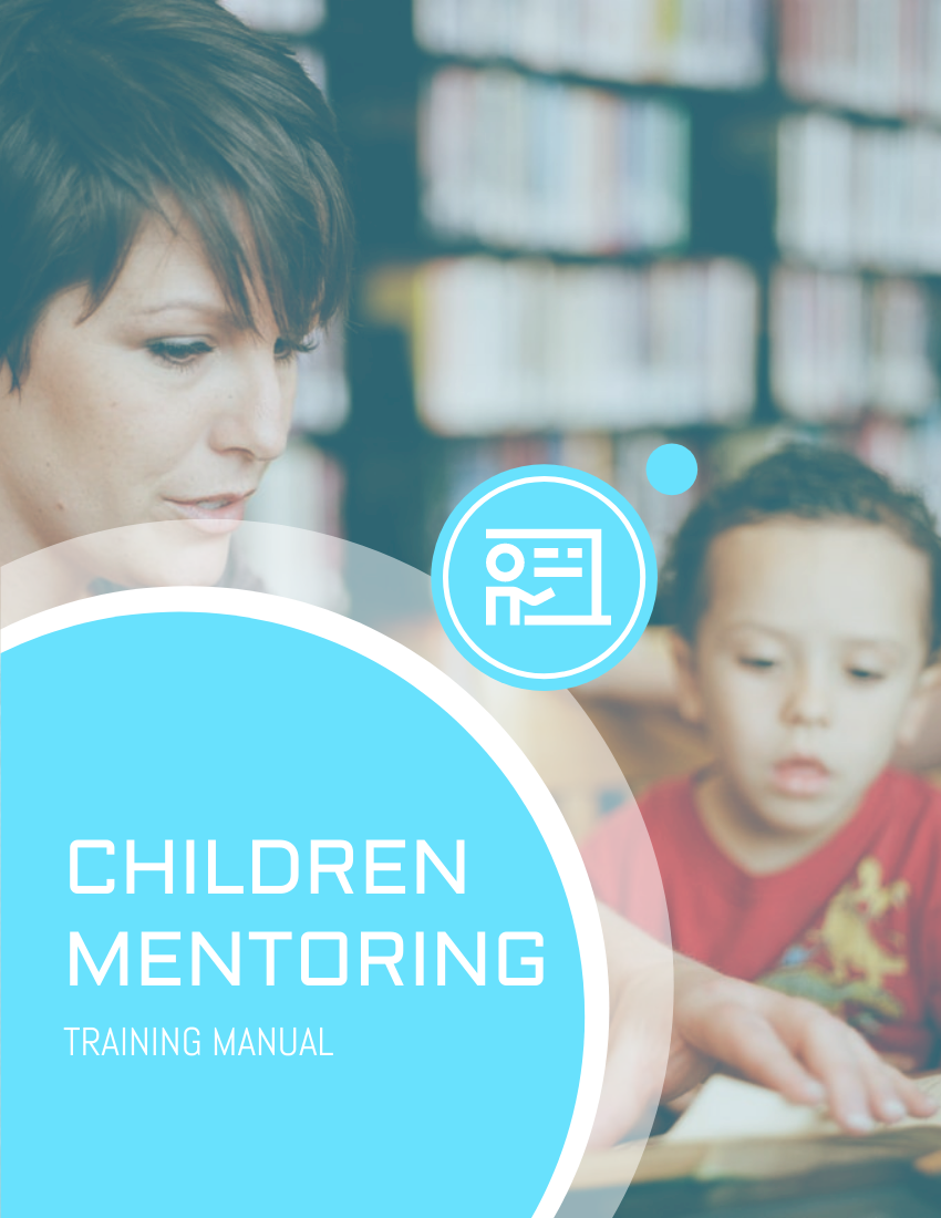 培训手册 模板。Children Welfare Mentor Training Manual (由 Visual Paradigm Online 的培训手册软件制作)