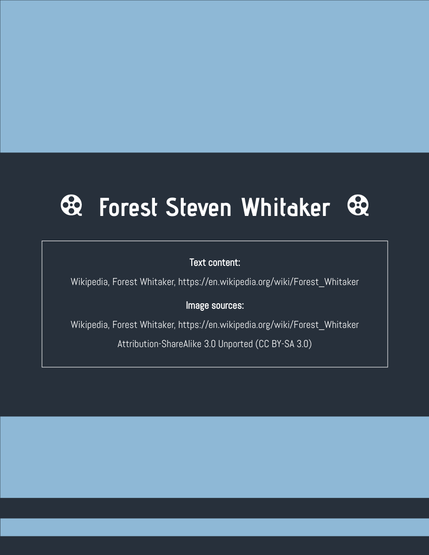 Biography template: Forest Steven Whitaker Biography (Created by Visual Paradigm Online's Biography maker)