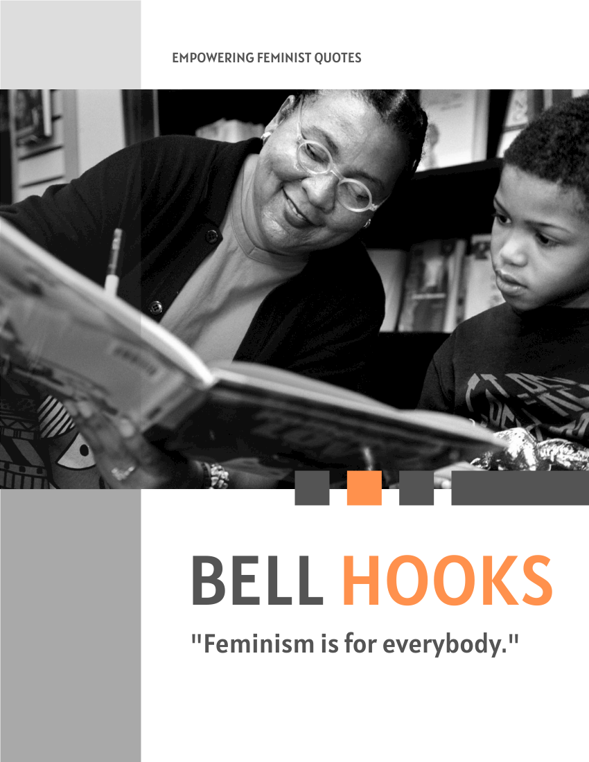 Quote 模板。 Feminism is for everybody. ―Bell Hooks (由 Visual Paradigm Online 的Quote軟件製作)