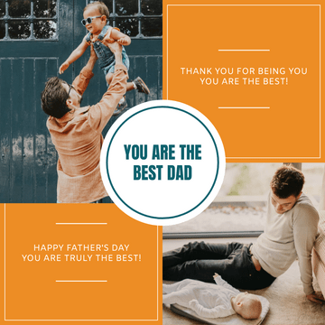 Editable instagramposts template:You Are The Best Dad Father's Day Instagram Post