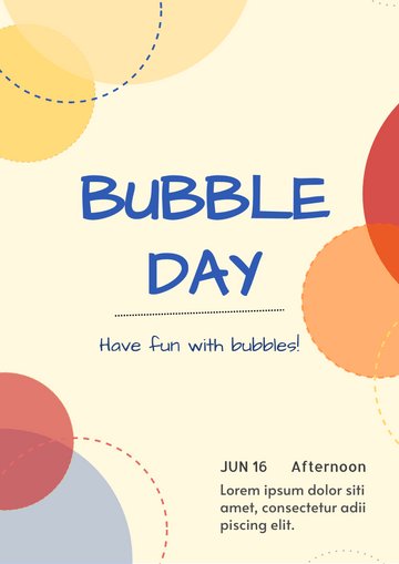 Flyer template: Bubble Day Flyer (Created by Visual Paradigm Online's Flyer maker)