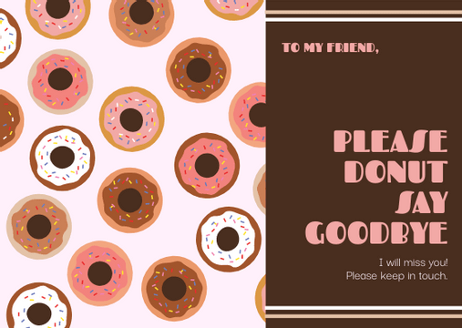 Editable postcards template:Cute Pink Donuts Cartoon Farewell Postcard