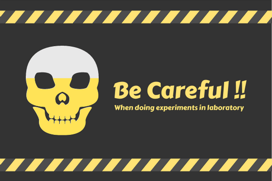 Laboratory template: Be Careful In Laboratory (Created by Visual Paradigm Online's Laboratory maker)