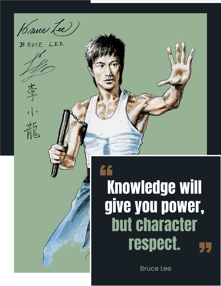 Quote 模板。 Knowledge will give you power, but character respect. - Bruce Lee (由 Visual Paradigm Online 的Quote軟件製作)