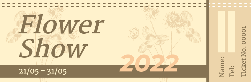 Ticket template: Flower Show Ticket (Created by Visual Paradigm Online's Ticket maker)