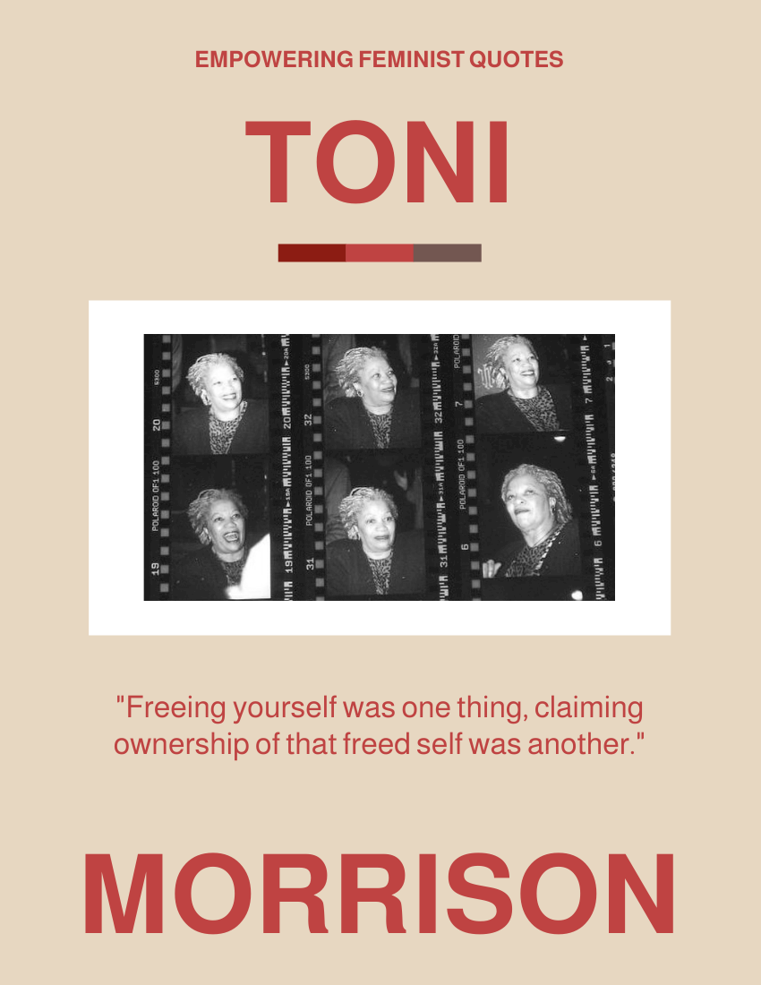 Quote 模板。 Freeing yourself was one thing, claiming ownership of that freed self was another. ―Toni Morrison (由 Visual Paradigm Online 的Quote軟件製作)
