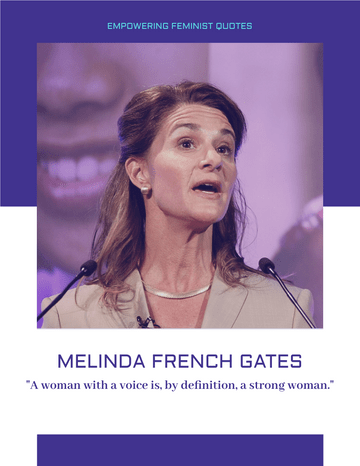 Quote template: A woman with a voice is, by definition, a strong woman. ―Melinda Gates (Created by Visual Paradigm Online's Quote maker)
