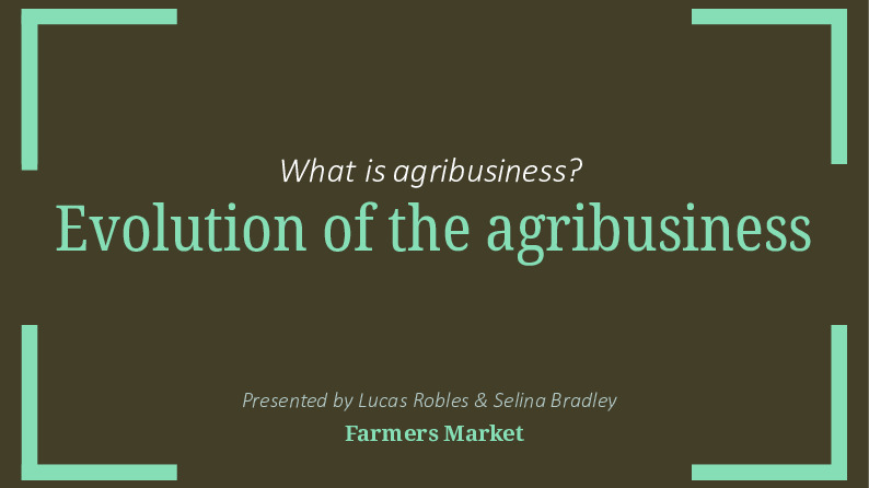 Evolution of the agribusiness