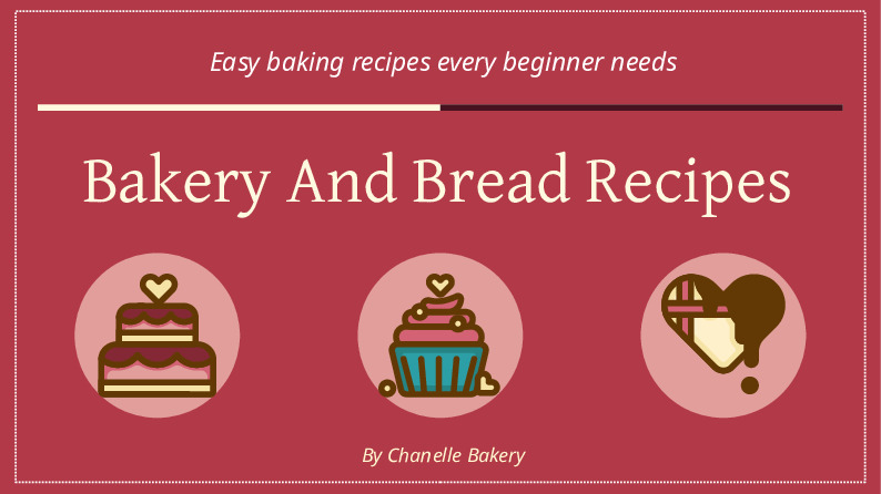 Bakery And Bread Recipes