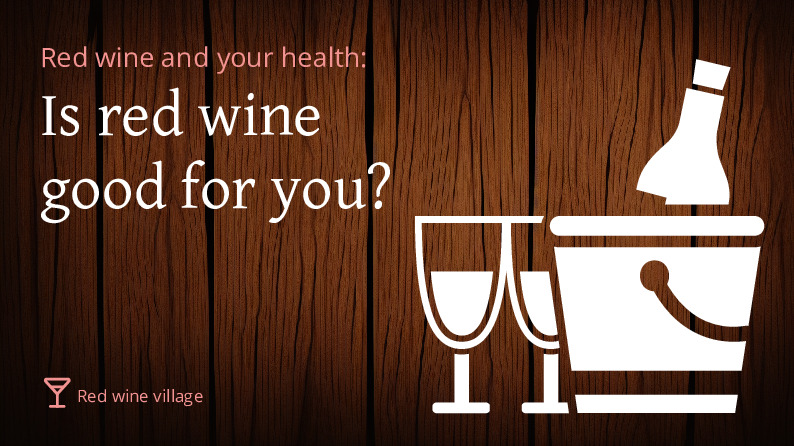 Is red wine good for your health