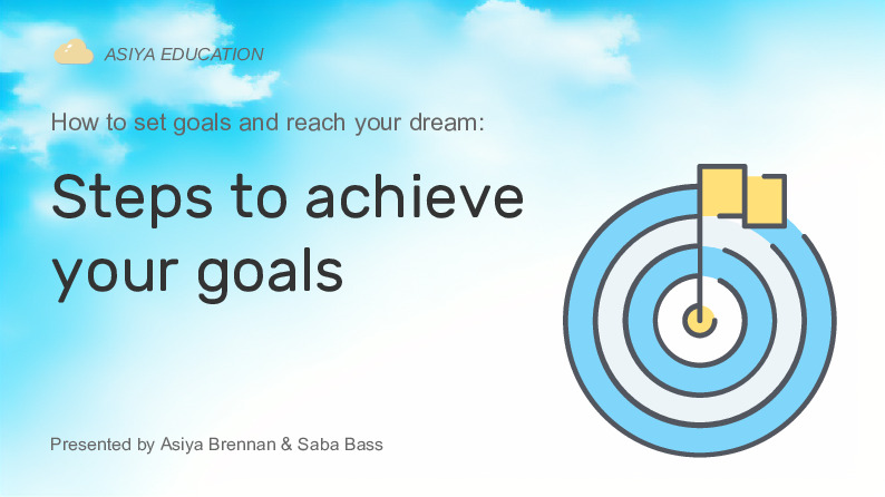 Steps to achieve your goals