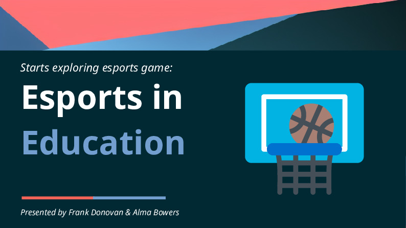 Esports in Education