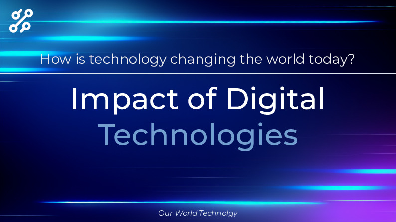 Impact of digital technologies