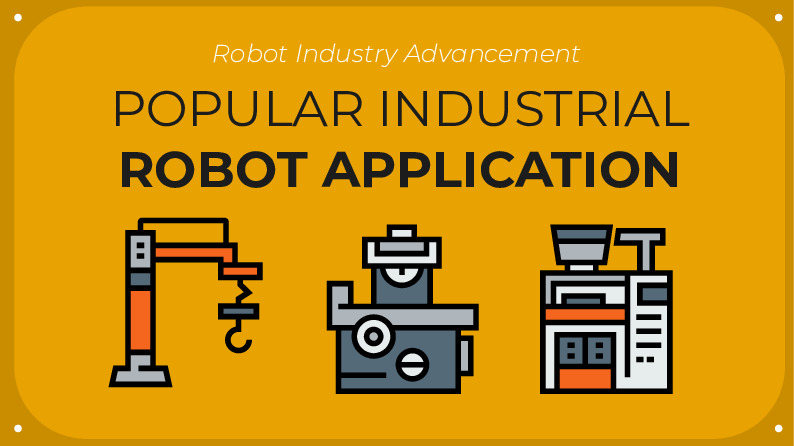 Popular Industrial Robot Application